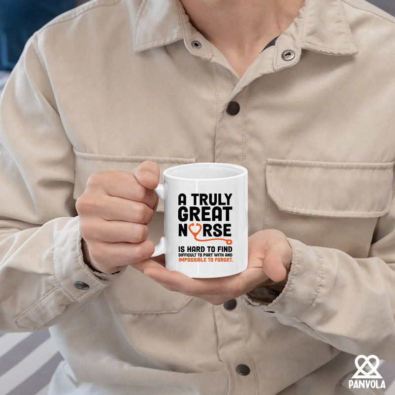 A Truly Great Nurse is Hard To Find Nurses Gifts Ceramic Mug 11 oz White - Panvola