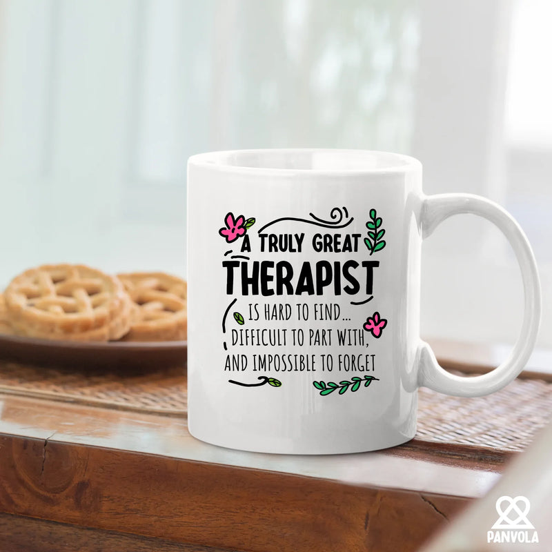A Truly Great Therapist is Hard to Find Ceramic Mug 11oz White - Panvola