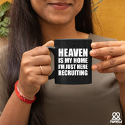 Heaven Is My Home Ceramic Mug 11 oz Black - Panvola