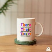 There Their They're English Ceramic Mug 11 oz White - Panvola