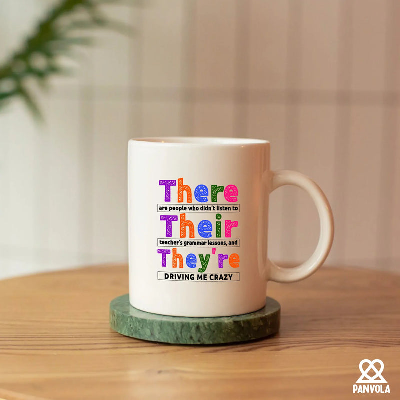 There Their They're English Ceramic Mug 11 oz White - Panvola
