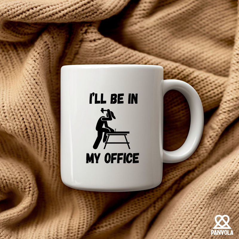 I’ll Be In My Office  Ceramic Mug 11 oz White