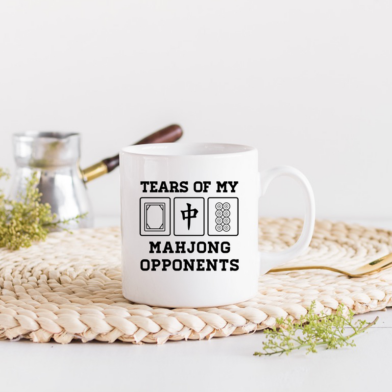 Tears Of My Mahjong Opponents Ceramic Mug 11 oz White