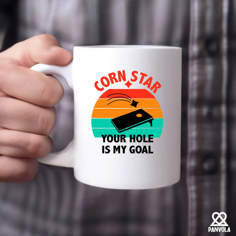Corn Star Your Hole Is My Goal Ceramic Mug 11 oz White - Panvola