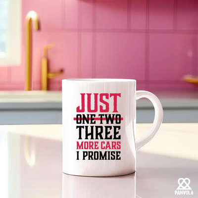 Just One More Car I Promise Ceramic Mug 11 oz White