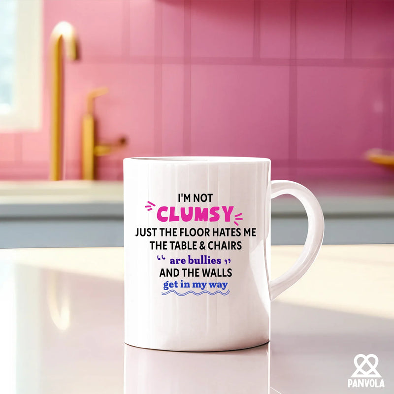 I'm Not Clumsy Ceramic Mug 11 oz White - Panvola