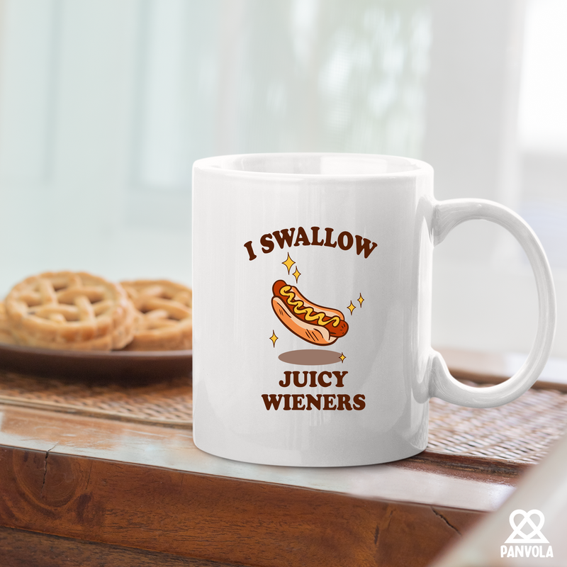 I Swallow Juicy Wieners  Ceramic Mug 11 oz White