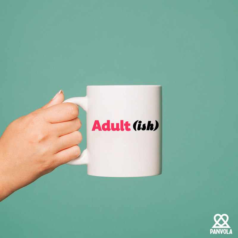 Adult-ish Ceramic Mug 11 oz White - Panvola
