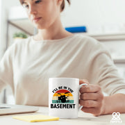 I’ll Be In The Basement Ceramic Mug 11 oz White - Panvola