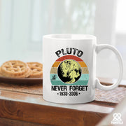Never Forget Pluto Ceramic Mug 11 oz White - Panvola