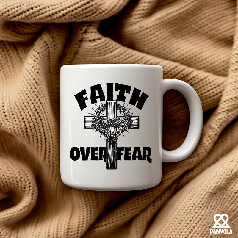 Faith over Fear Ceramic Mug 11 oz White - Panvola