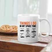 Things I Do In My Spare Time Car Ceramic Mug 11 oz White - Panvola