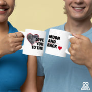 Love You To The Moon And Back Ceramic Mug 11 oz White - Panvola
