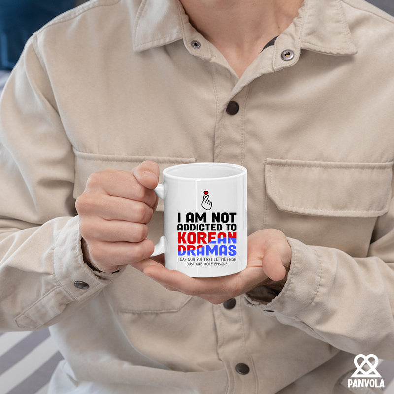 I’m Not Addicted to Korean Dramas Ceramic Mug 11 oz White