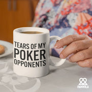 Tears of My Poker Opponents Ceramic Mug 11 oz White - Panvola