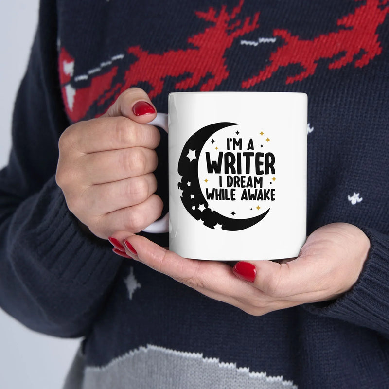 Personalized I'm a Writer I Dream While Awake Ceramic Mug 11 oz White - Panvola