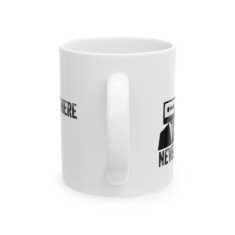 Personalized Never Forget Cassette Tape VHS Customized Ceramic Mug 11 oz White - Panvola