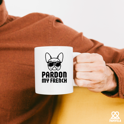 Pardon My French Ceramic Mug 11 oz White