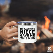 My Favorite Niece Gave Me This Mug Insulated Coffee Cup 14oz With Handle And Lid - Panvola