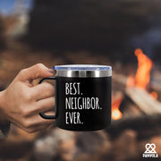 Best Neighbor Ever Insulated Coffee Mug 14oz With Handle And Lid - Panvola