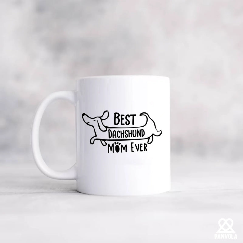Best Dachshund Mom Ever Ceramic Mug 11 oz White - Panvola