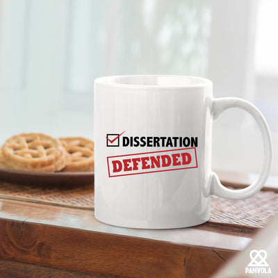 Dissertation Defended Ceramic Mug 11 oz White