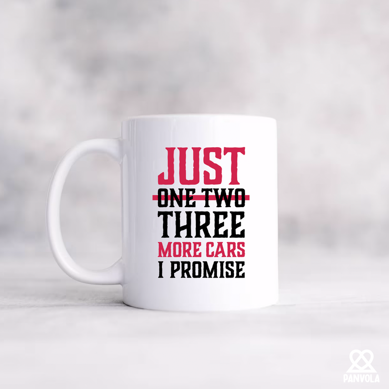 Just One More Car I Promise Ceramic Mug 11 oz White