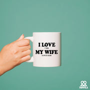 I Love It When My Wife Lets Me Go Golfing Ceramic Mug 11 oz White - Panvola