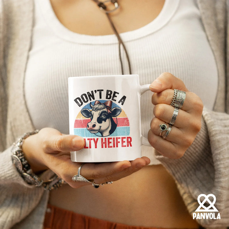 Don't Be A Salty Heifer Cow Lover CeramicMug 11 oz White - Panvola