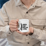 Careful I Snap Necks For A Living Chiropractor Gifts Ceramic Mug 11 oz White - Panvola