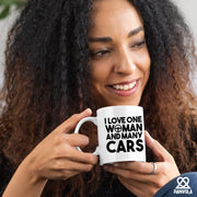 I Love One Woman And Many Cars Ceramic Mug 11 oz White - Panvola