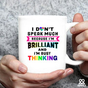 I Don’t Speak Much Brilliant Ceramic Mug 11 oz White - Panvola