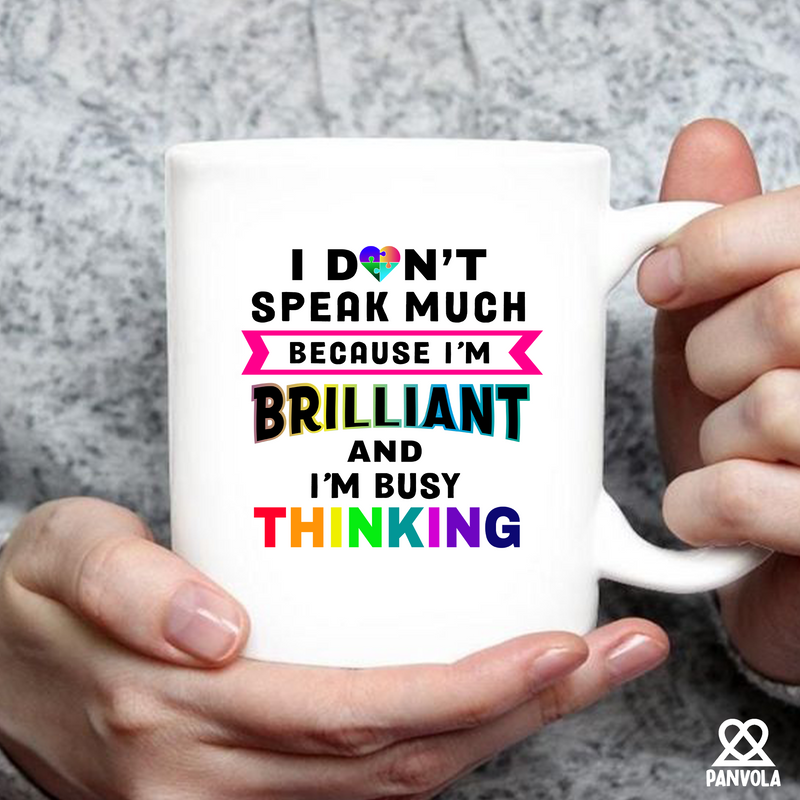 I Don’t Speak Much Brilliant Ceramic Mug 11 oz White