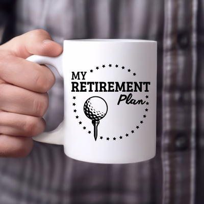 My Golf Retirement Plan  Ceramic Mug 11 oz White