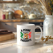 A Penne For Your Thoughts Ceramic Mug 11 oz White - Panvola