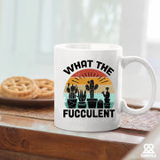 What the Fucculent Succelent Lover Ceramic Mug 11 oz White - Panvola
