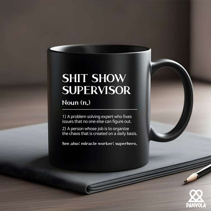 Shit Show Supervisor Ceramic Mug 11 oz Black