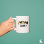 I Do Crafts Ceramic Mug 11 oz White - Panvola