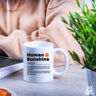 Human Sunshine Definition Ceramic Mug 11 oz White