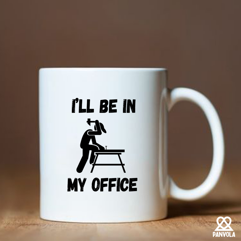 I’ll Be In My Office  Ceramic Mug 11 oz White