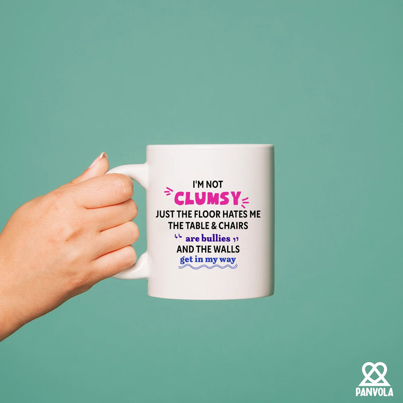 I'm Not Clumsy Ceramic Mug 11 oz White - Panvola