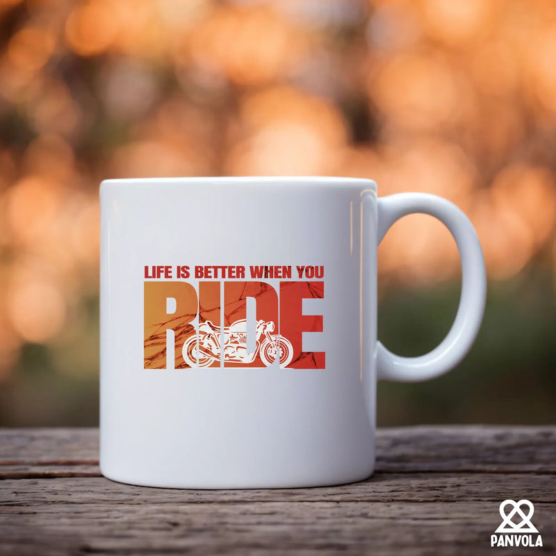 Life Is Better When You Ride Ceramic Mug 11 oz White - Panvola