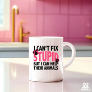 I Can't Fix Stupid But I Can Help Their Animals Ceramic Mug 11 oz White - Panvola