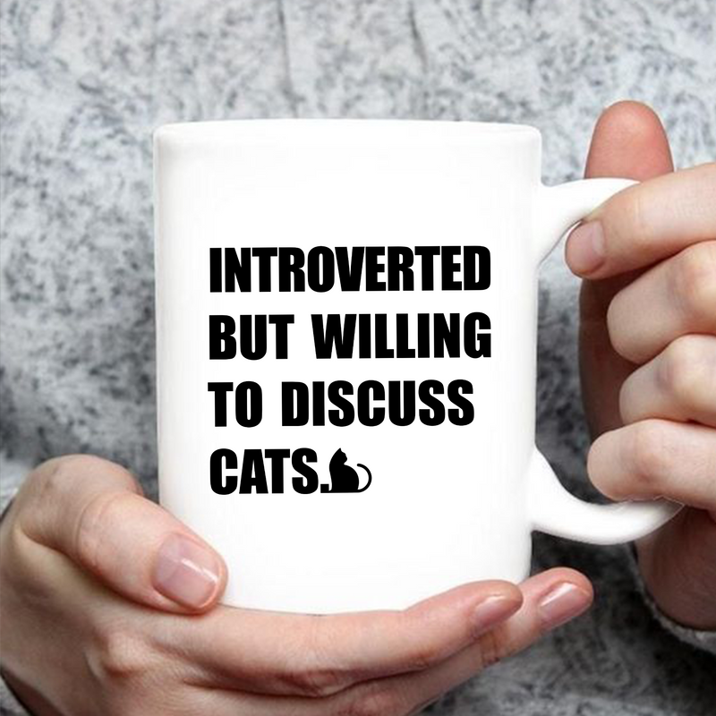 Introverted But Willing To Discuss Cats Ceramic Mug 11 oz White