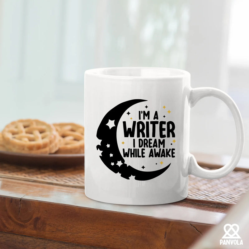 I'm a Writer I Dream While Awake Ceramic Mug 11 oz White - Panvola