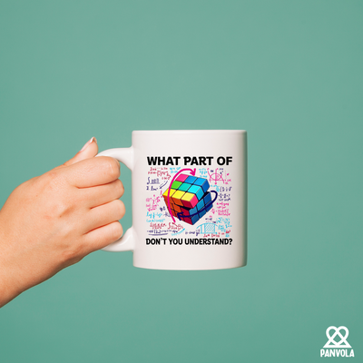 What Part Of Don’t You Understand Cubing  Ceramic Mug 11 oz White