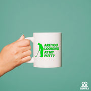 Are You Looking At My Putt Ceramic Mug 11 oz White - Panvola