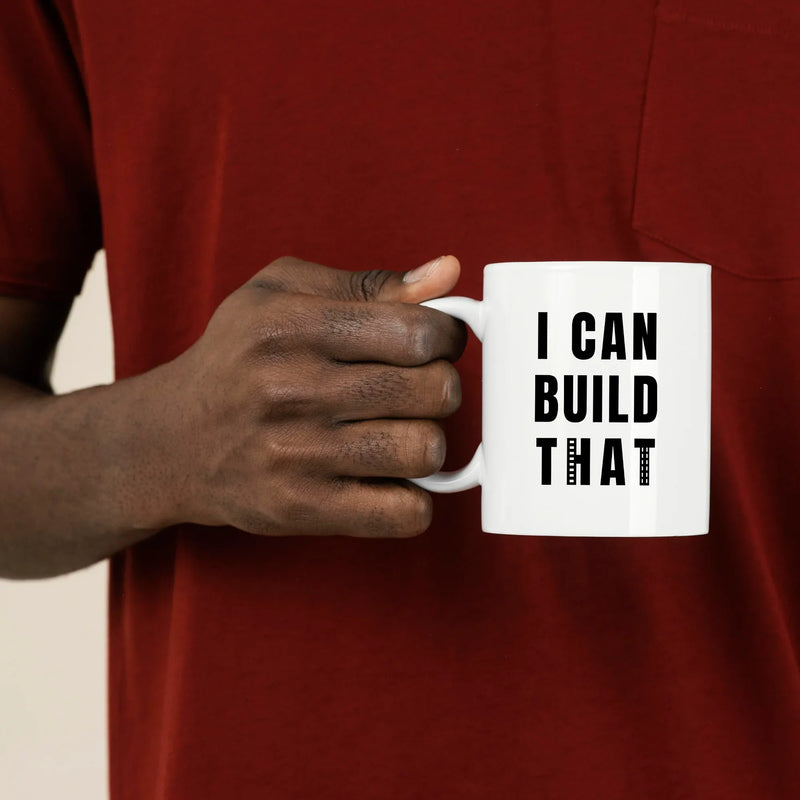 I Can Build That Ceramic Mug 11 oz White - Panvola