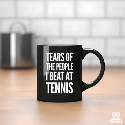 Tears of the People I Beat at Tennis Ceramic Mug 11 oz Black