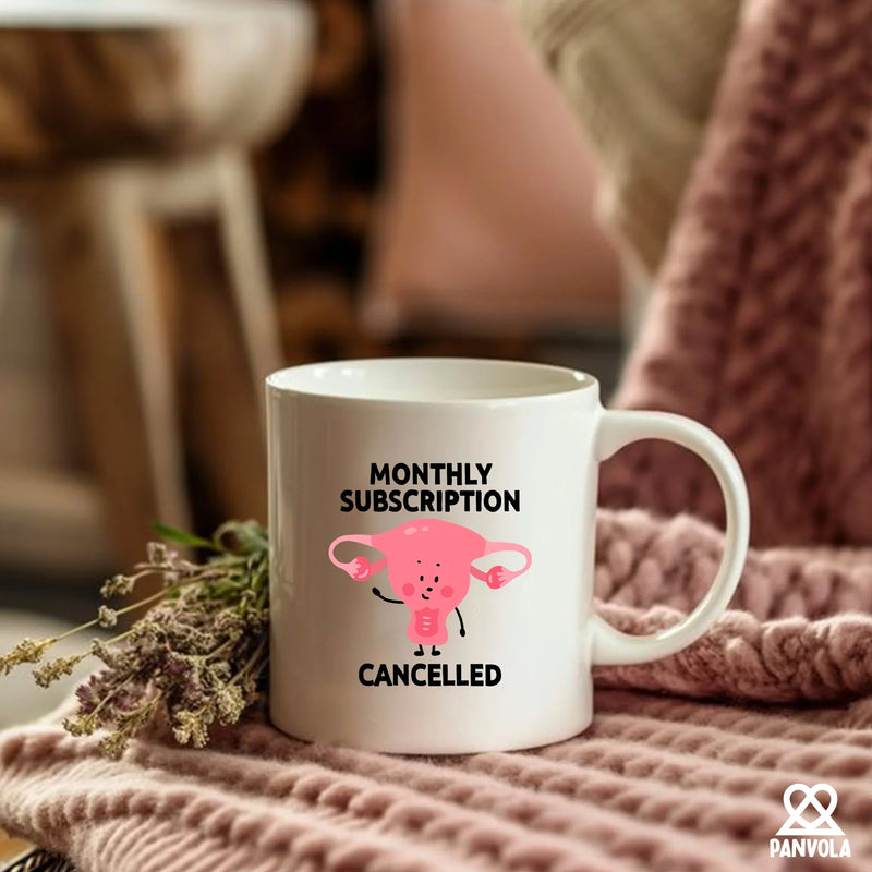 Monthly Subscription Cancelled Ceramic Mug 11 oz White - Panvola